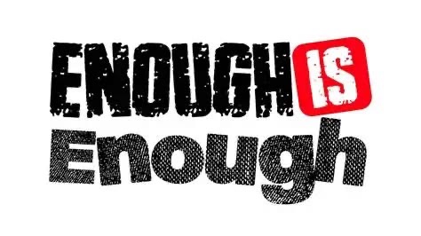 Enough is enough graphic